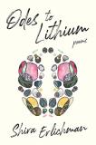 Shira Erlichman Odes To Lithium 
