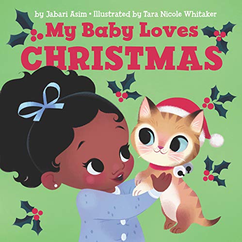 Jabari Asim/My Baby Loves Christmas