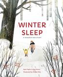 Sean Taylor Winter Sleep A Hibernation Story 