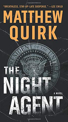 Matthew Quirk/The Night Agent