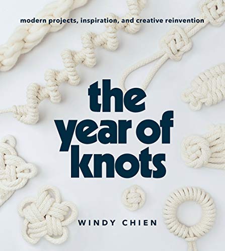 Windy Chien The Year Of Knots Modern Projects Inspiration And Creative Reinve 