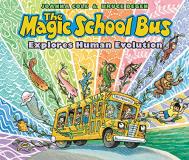 Joanna Cole The Magic School Bus Explores Human Evolution 