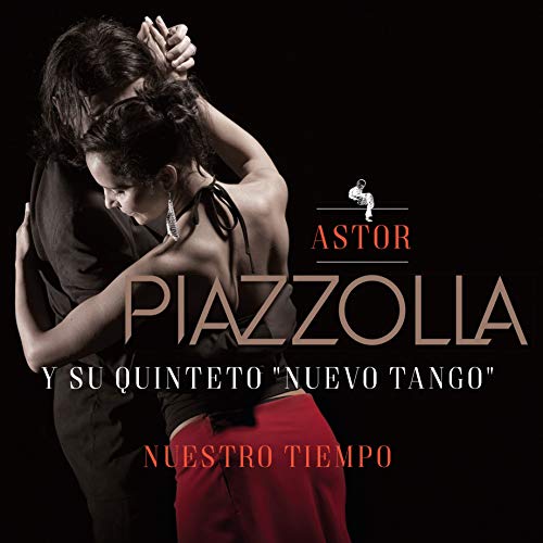 Astor Piazzolla/Nuestro Tiempo