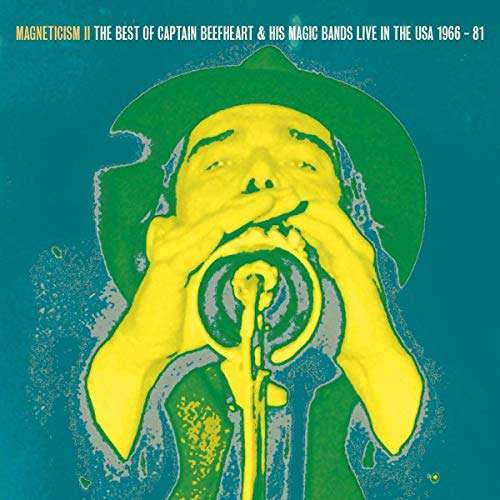 Captain Beefheart & His Magic/Magneticism Ii: The Very Best Of Captain Beefheart & His Magic Bands