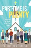 G. Jeffrey Macdonald Part Time Is Plenty 
