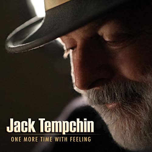 Jack Tempchin/One More Time With Feeling