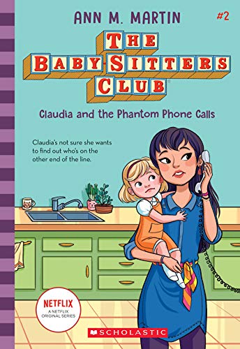 Ann M. Martin/Claudia and the Phantom Phone Calls (the Baby-Sitt@ Volume 2