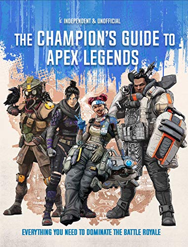 Editors of Silver Dolphin Books/Apex Legends@ Ultimate Champion's Guide