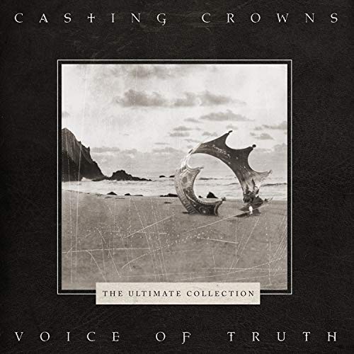 Casting Crowns/Voice Of Truth: Ultimate Hits Collection