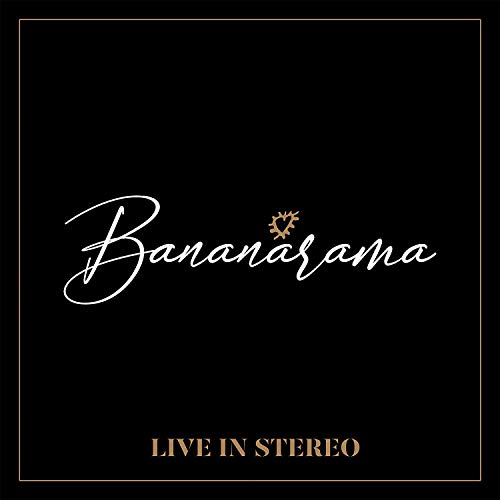 Bananarama/Live In Stereo