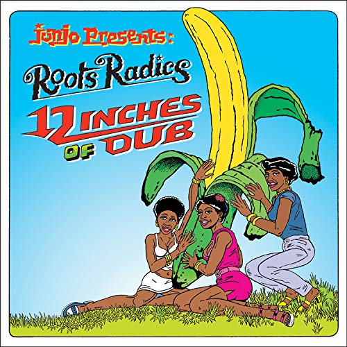 Roots Radics/Junjo Presents: Roots Radics - 12 Inches Of Dub