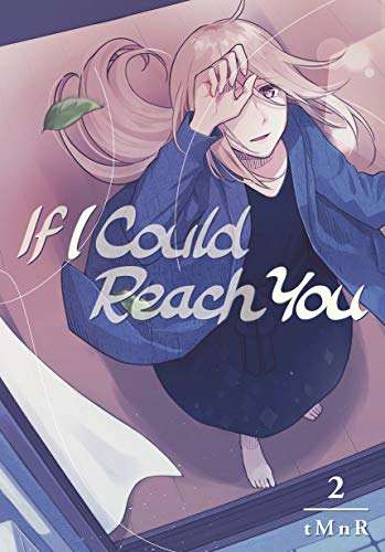 Tmnr/If I Could Reach You 2