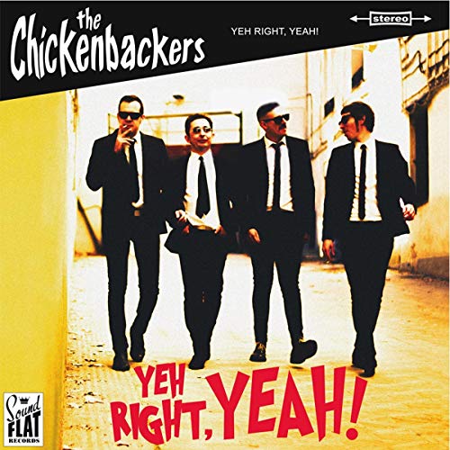 Chickenbackers/Yeh Right Yeah