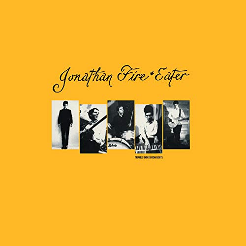 Jonathan Fire Eater/Tremble Under Boom Lights@.