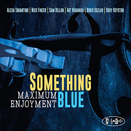 Something Blue/Maximum Enjoyment