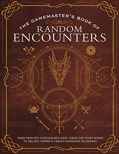 Jeff Ashworth The Game Master's Book Of Random Encounters 500+ Customizable Maps Tables And Story Hooks To 