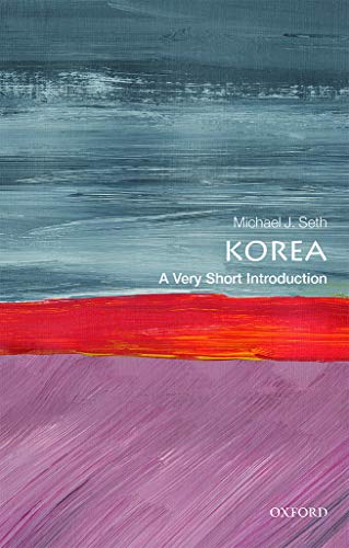 Michael J. Seth Korea A Very Short Introduction 