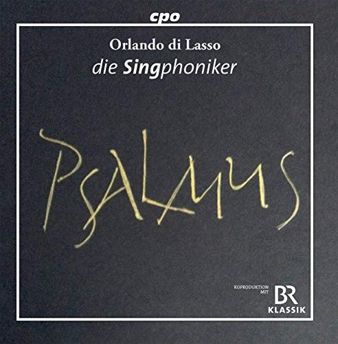 Lasso / Die Singphoniker/Psalmus