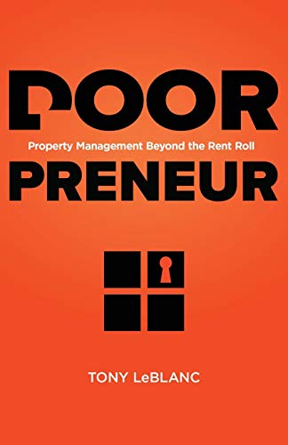 Tony Leblanc The Doorpreneur Property Management Beyond The Rent Roll 