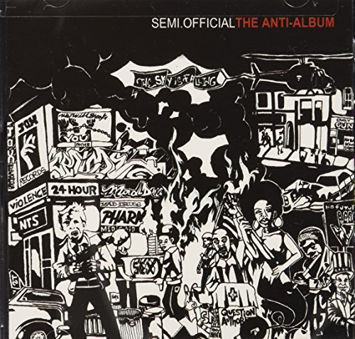 Semi.Official/Anti-Album@Explicit