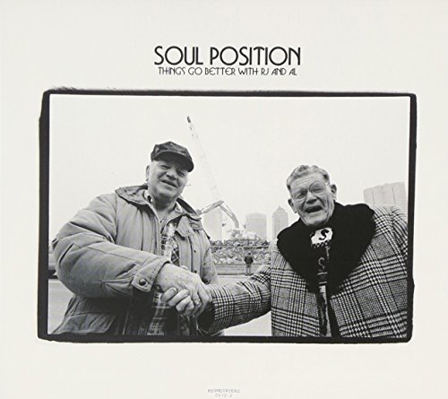 Soul Position/Things Go Better With Rj & Al@Explicit Version@Things Go Better With Rj & Al
