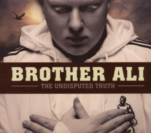 Brother Ali/Undisputed Truth@Explicit Version