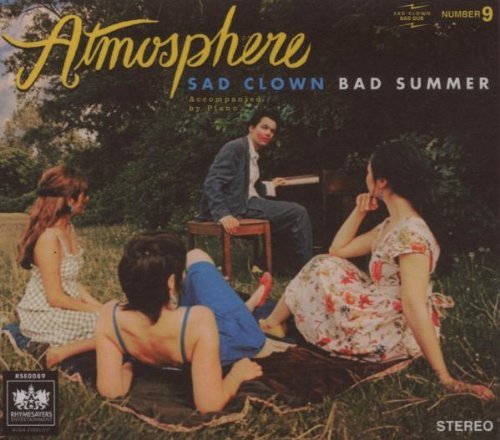 ATMOSPHERE/SAD CLOWN BAD SUMMER NUMBER 9