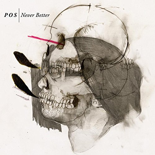 P.O.S./Never Better@Explicit Version