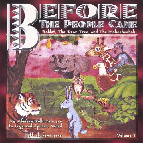 Jeff Obafemi Carr/Before The People Came