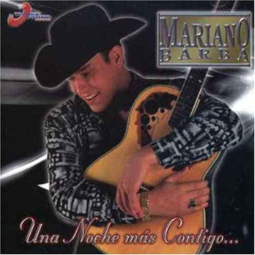 Mariano Barba/Una Noche Mas Contigo