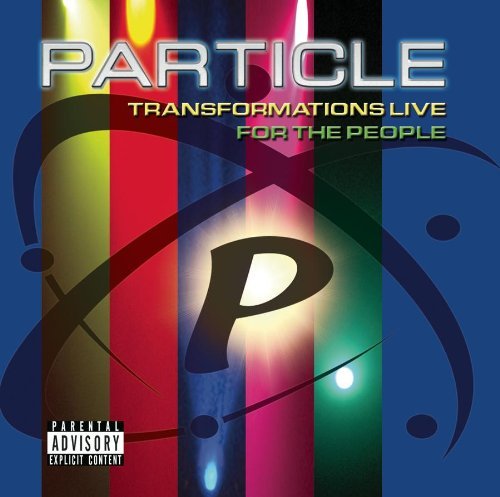 Particle/Transformations Live: For The@Explicit Version@2 Cd Set