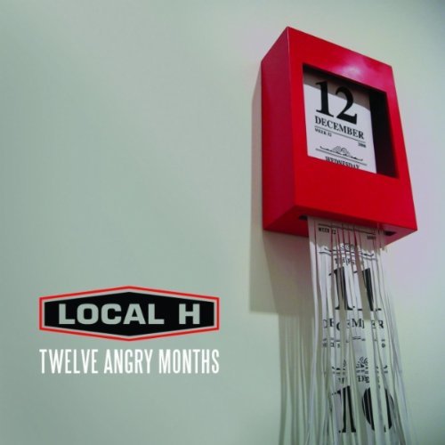 Local H/12 Angry Months