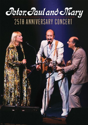 Peter, Paul & Mary/25th Anniversary Concert@Nr