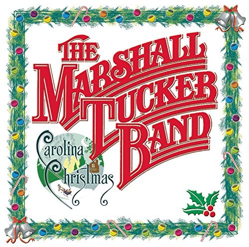 Marshall Tucker Band/Carolina Christmas