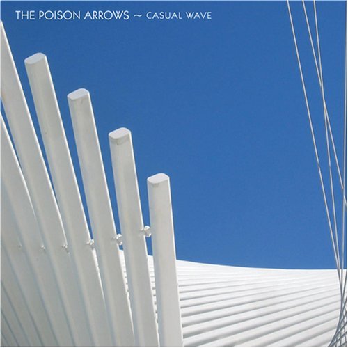 Poison Arrows/Casual Wave