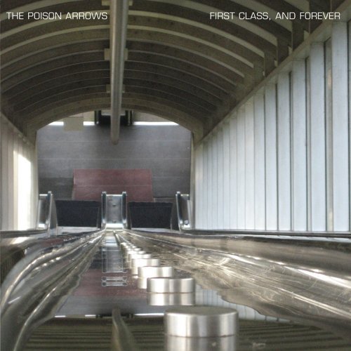 Poison Arrows/First Class & Forever