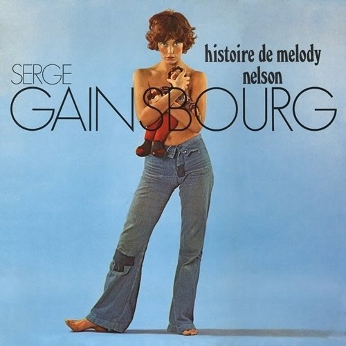 Serge Gainsbourg/Histoire De Melody Nelson