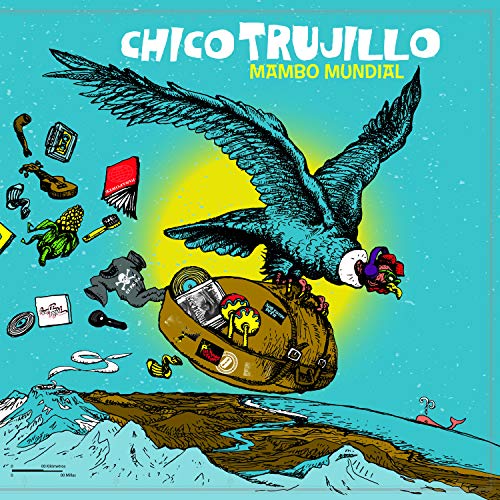 Chico Trujillo/Mambo Mundial@.