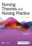 Marlaine C. Smith Nursing Theories And Nursing Practice 0005 Edition; 