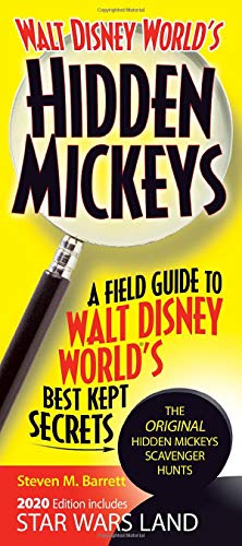 Steven M. Barrett Walt Disney World's Hidden Mickeys A Field Guide To Walt Disney World's Best Kept Se 0009 Edition; 