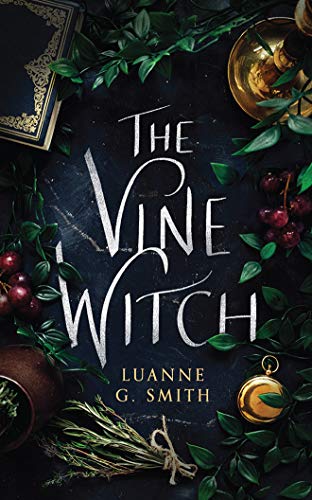 Luanne G. Smith/The Vine Witch