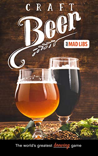 Mad Libs/Craft Beer