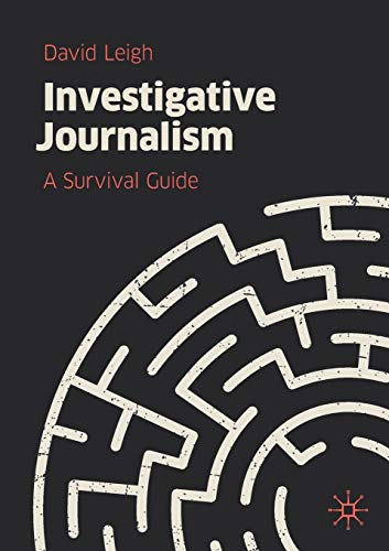 David Leigh Investigative Journalism A Survival Guide 2019 