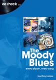 Geoffrey Feakes The Moody Blues Every Album Every Song 