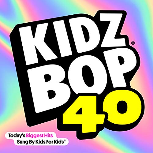 Kidz Bop Kids/KIDZ BOP 40