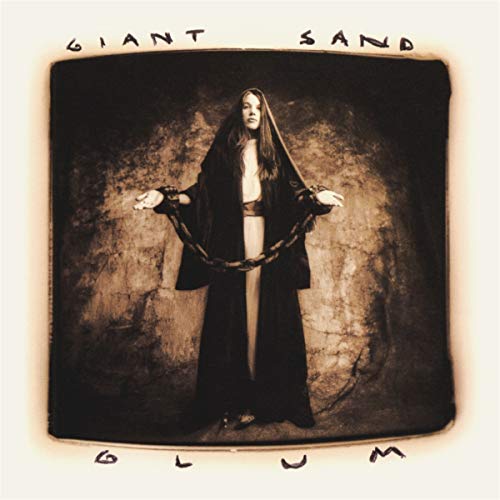 Giant Sand/Glum (25th Anniversary Edition