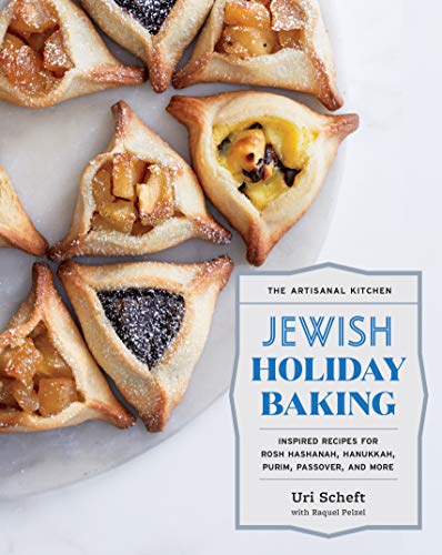 Uri Scheft The Artisanal Kitchen Jewish Holiday Baking Inspired Recipes For Rosh 