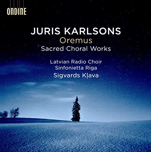 Karlsons / Latvian Radio Choir/Oremus