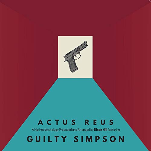 Guilty Simpson & Dixon Hill/Actus Reus@.