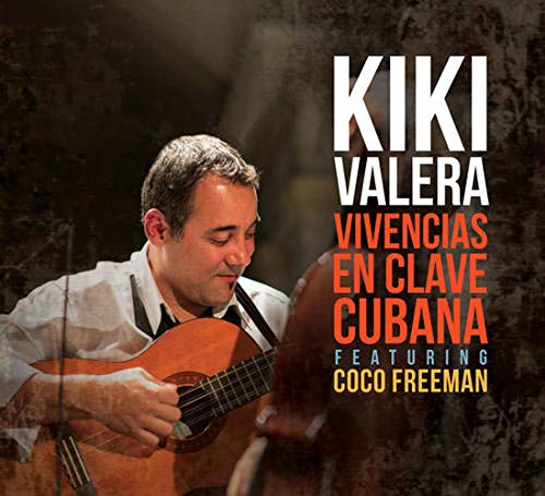 Kiki Varela/Vivencias En Clave Cubana